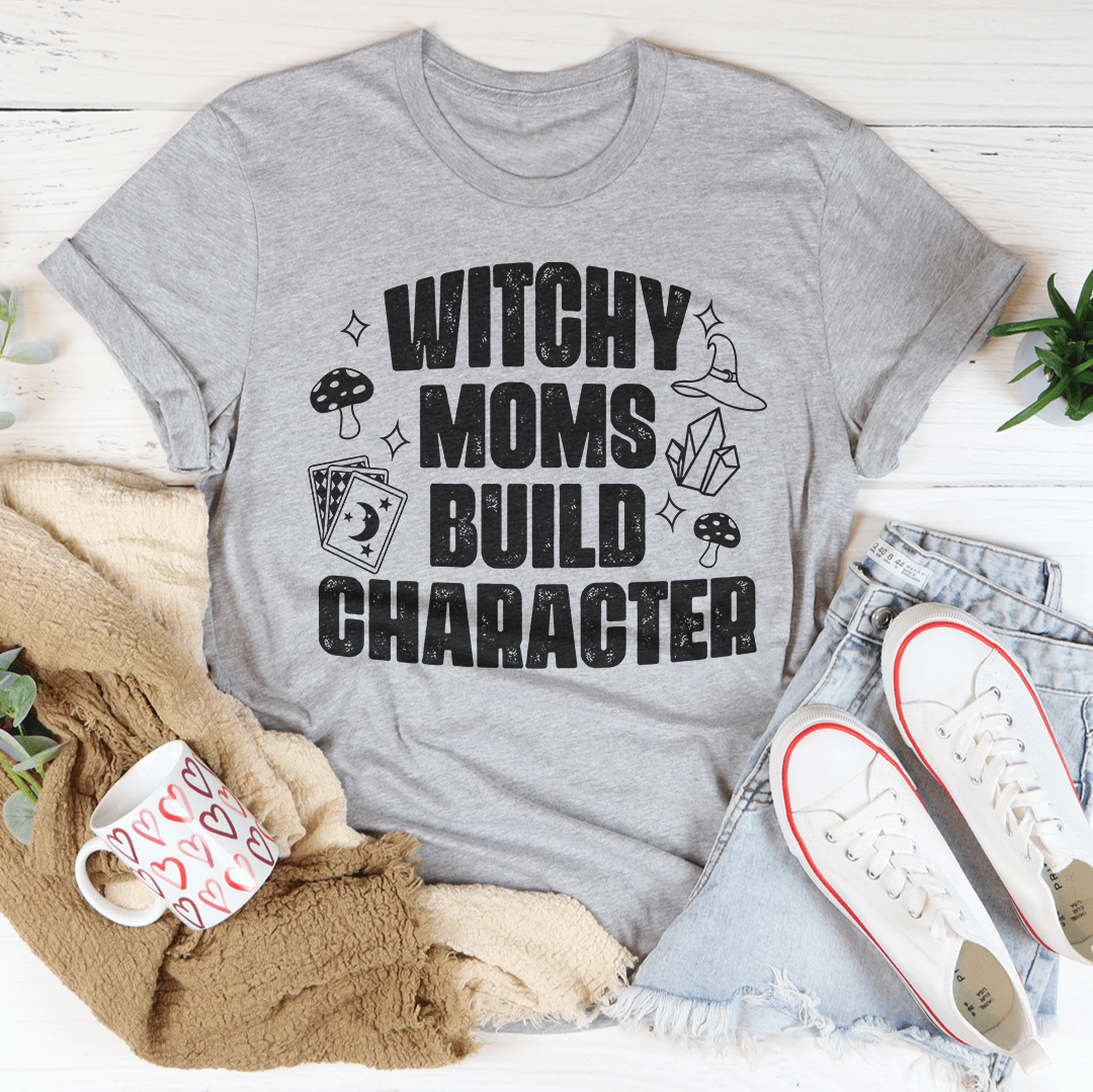 Witchy Moms Build Character Tee
